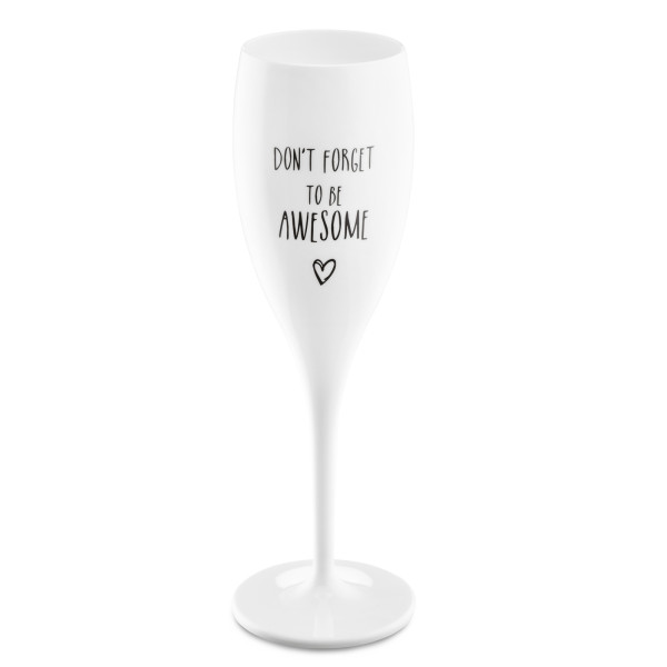 Koziol CHEERS No. 1 DONT FORGET TO BE AWESOME Sektglas 100 ml mit Druck